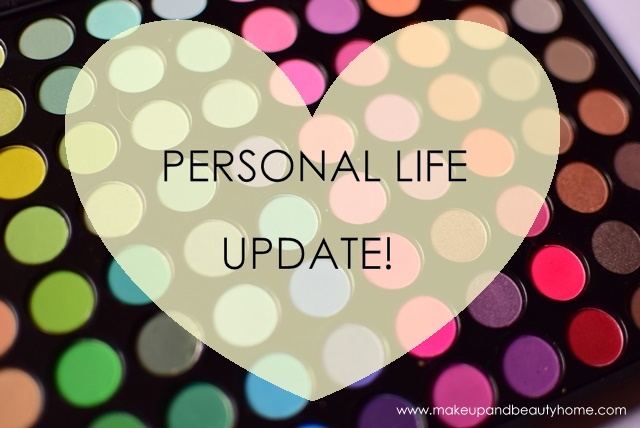 personal life update